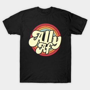 Ally AF LGBT Pride T-Shirt